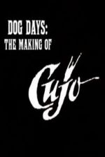 Watch Dog Days: The Making of \'Cujo\' Megashare9