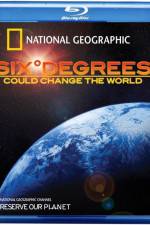 Watch Six Degrees Could Change the World Megashare9