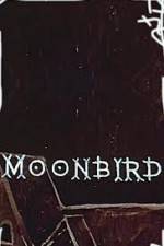 Watch Moonbird Megashare9