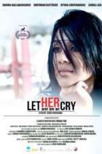 Watch Let Her Cry Megashare9