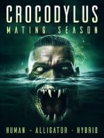 Watch Crocodylus: Mating Season Megashare9