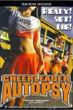 Watch Cheerleader Autopsy Megashare9