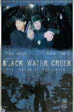 Watch Black Water Creek Megashare9