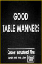 Watch Good Table Manners Megashare9