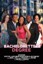 Watch Bachelorette\'s Degree Megashare9
