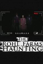 Watch The Rohl Farms Haunting Megashare9