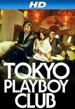 Watch Tokyo Playboy Club Megashare9