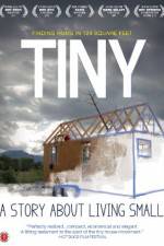 Watch TINY: A Story About Living Small Megashare9