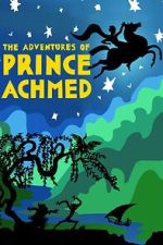 Watch The Adventures of Prince Achmed Megashare9