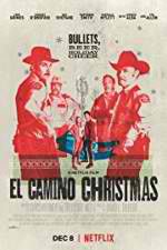 Watch El Camino Christmas Megashare9
