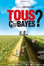 Watch Tous cobayes? Megashare9