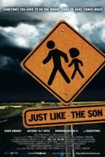 Watch Just Like the Son Megashare9