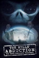Watch The Hills\' Abduction: The Zeta Reticoli Incident Megashare9