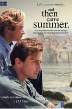 Watch And Then Came Summer Megashare9