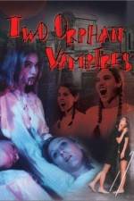 Watch Two Orphan Vampires Megashare9