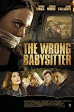 Watch The Wrong Babysitter Megashare9