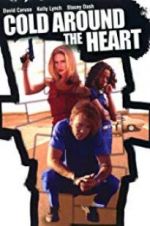 Watch Cold Around the Heart Megashare9