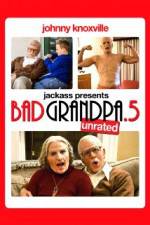 Watch Jackpass Presents Bad Grandpa .5 Megashare9