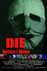 Watch Die Before I Wake Megashare9