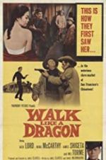 Watch Walk Like a Dragon Megashare9