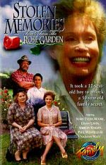 Watch Stolen Memories: Secrets from the Rose Garden Megashare9