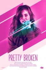 Watch Pretty Broken Megashare9