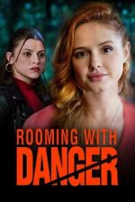 Watch Rooming with Danger Megashare9