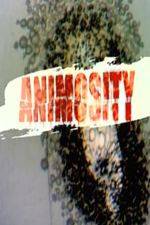 Watch Animosity Megashare9