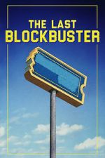 Watch The Last Blockbuster Megashare9