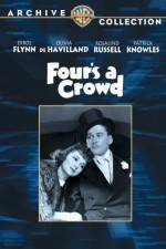 Watch Fours a Crowd Megashare9