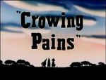 Watch Crowing Pains (Short 1947) Megashare9