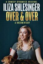 Watch Iliza Shlesinger: Over & Over Megashare9