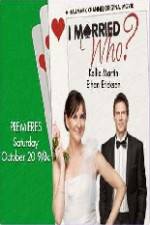 Watch I Married Who Megashare9