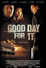 Watch Good Day for It Megashare9