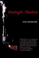 Watch Goodnight, Charlene Megashare9