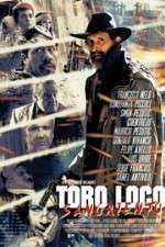 Watch Toro Loco Sangriento Megashare9