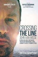 Watch Crossing the Line John Van Wisse Megashare9