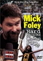 Watch Mick Foley: Hard Knocks and Cheap Pops Megashare9