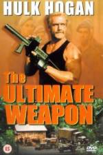 Watch The Ultimate Weapon Megashare9