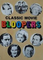 Watch Classic Movie Bloopers Megashare9