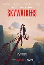 Watch Skywalkers: A Love Story Megashare9