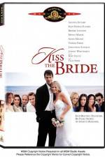 Watch Kiss the Bride Megashare9