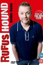 Watch Rufus Hound - Being Rude Megashare9