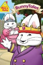 Watch Max & Ruby Bunny Tales Megashare9