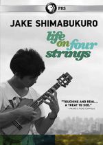 Watch Jake Shimabukuro: Life on Four Strings Megashare9