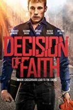 Watch Decision of Faith Megashare9