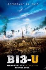 Watch Banlieue 13 - Ultimatum AKA District 13 Megashare9