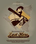 Watch Baseball's Last Hero: 21 Clemente Stories Megashare9