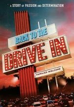 Watch Back to the Drive-in Megashare9