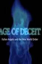 Watch Age of Deceit Fallen Angels and the New World Order Megashare9